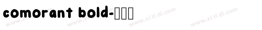 comorant bold字体转换